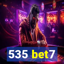 535 bet7